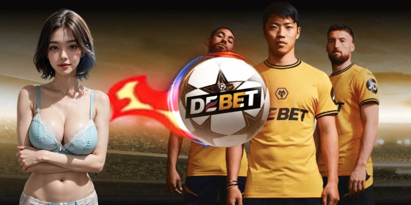 Thông tin cơ bản của nhà cái DEBET